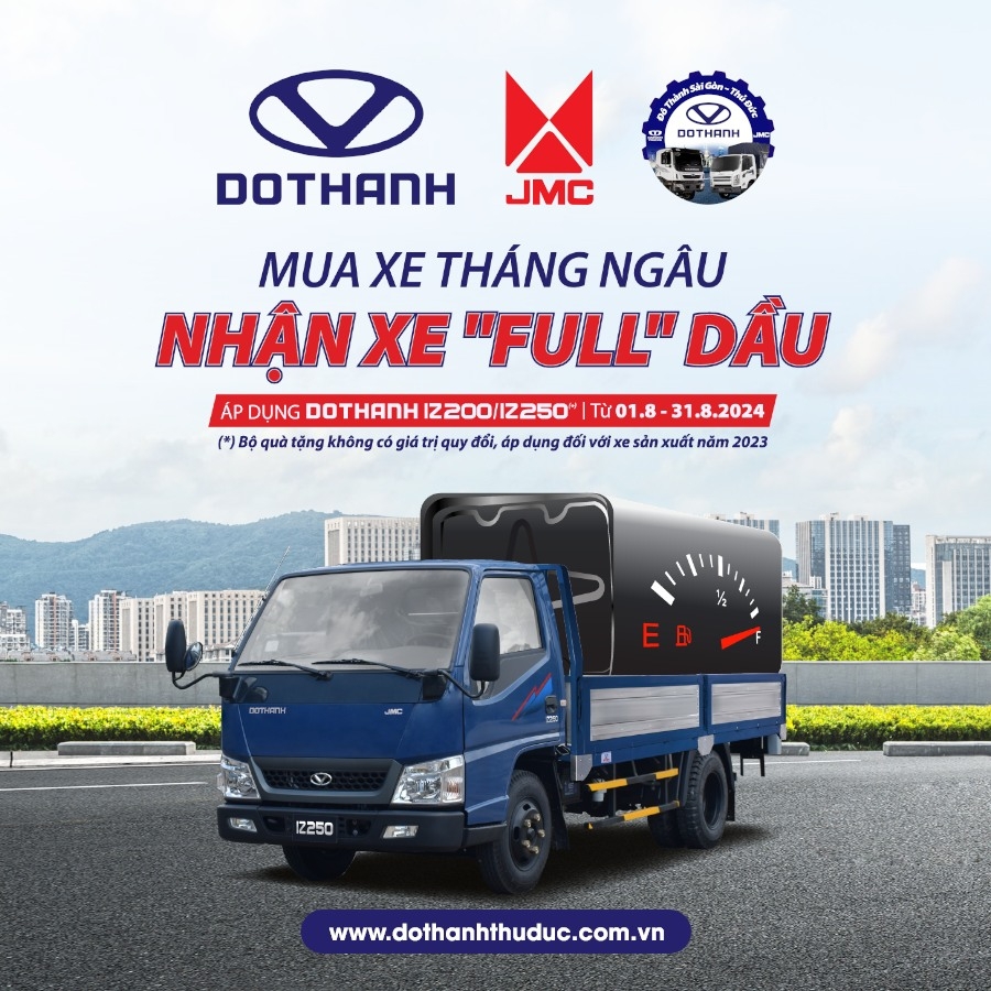 MUA XE TẢI THÁNG 8 - NHẬN NGAY ƯU ĐÃI DẦU ĐẦY BÌNH