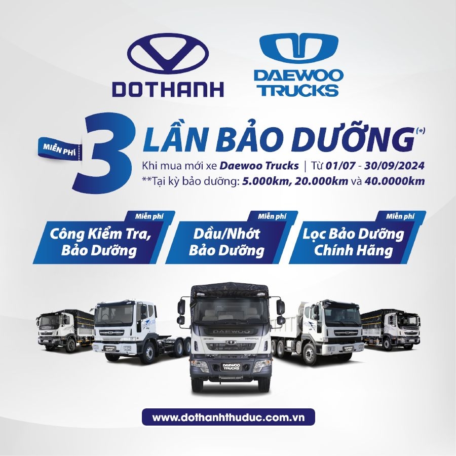 X3 LẦN MIỄN PHÍ BẢO DƯỠNG QUÀ TẶNG KHÁCH HÀNG MUA MỚI DAEWOO TRUCKS