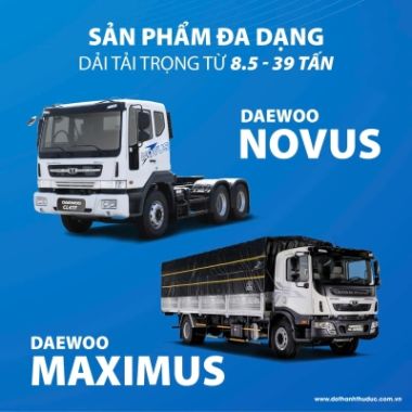 VÌ SAO DAEWOO TRUCKS LUÔN LÀ LỰA CHỌN HÀNG ĐẦU?